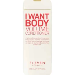 Eleven Australia I Want Body Volume Conditioner 300ml New