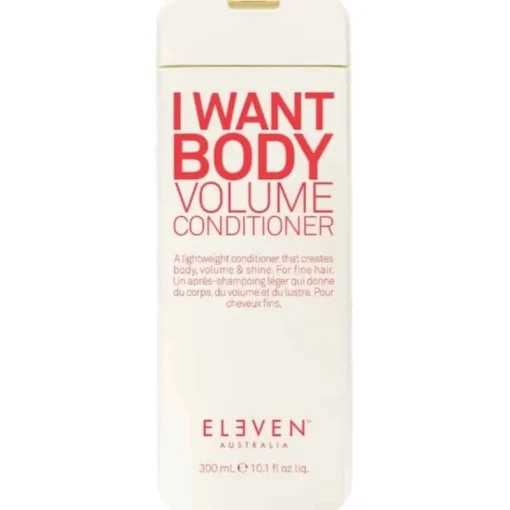 Eleven Australia I Want Body Volume Conditioner 300ml New
